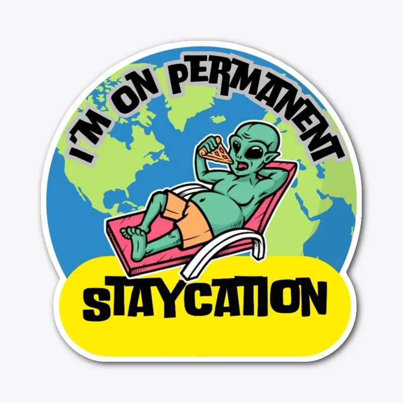 Alien Staycation